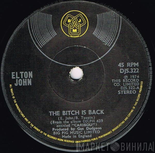 Elton John - The Bitch Is Back