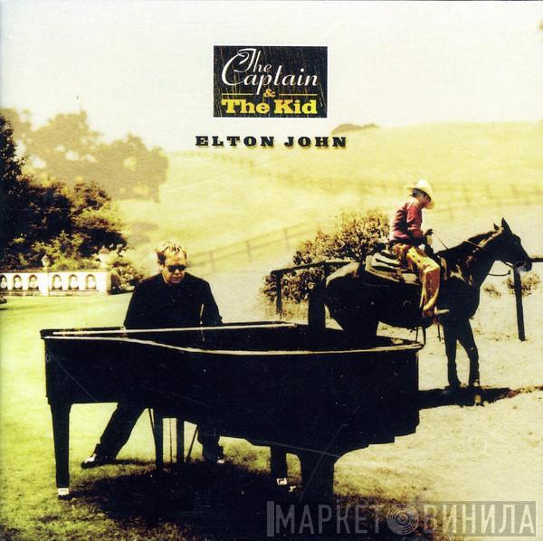  Elton John  - The Captain & The Kid