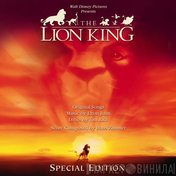 , Elton John , Tim Rice  Hans Zimmer  - The Lion King: Special Edition (Original Motion Picture Soundtrack)