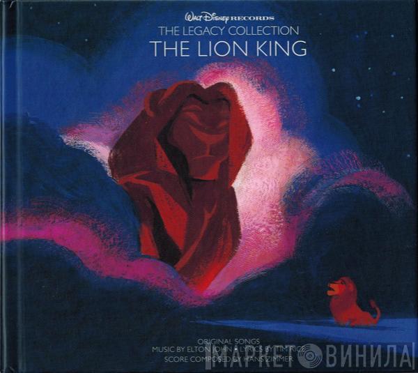 , Elton John , Tim Rice  Hans Zimmer  - The Lion King (The Legacy Collection)