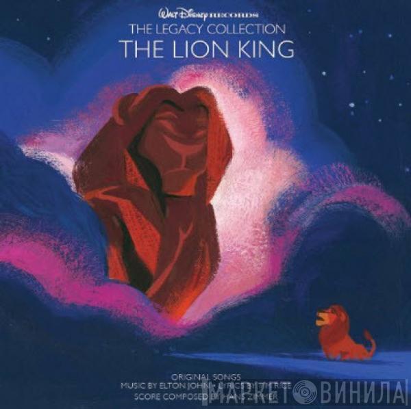 , Elton John , Tim Rice  Hans Zimmer  - The Lion King (The Legacy Collection)
