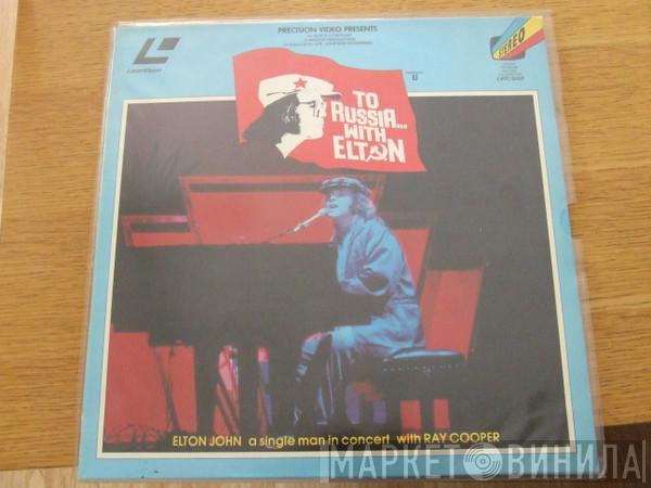 Elton John - To Russia With Elton