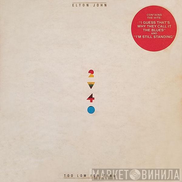  Elton John  - Too Low For Zero