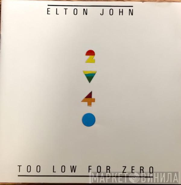  Elton John  - Too Low For Zero