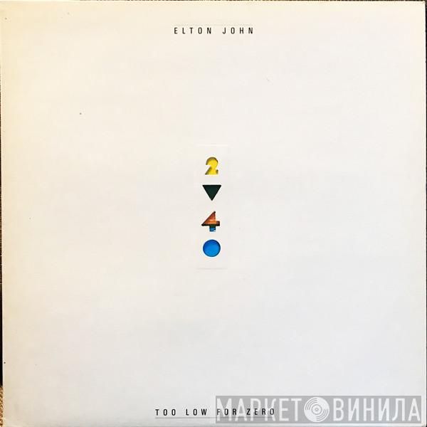 Elton John - Too Low For Zero