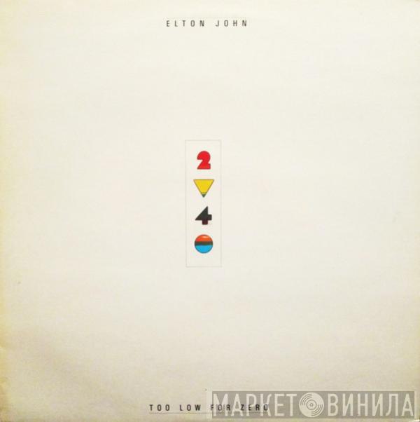 Elton John - Too Low For Zero
