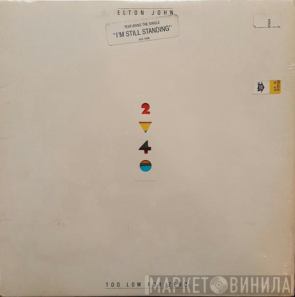  Elton John  - Too Low For Zero