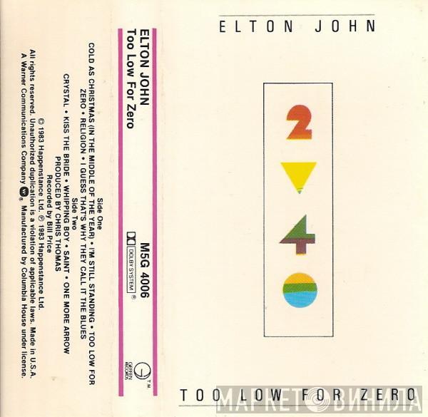  Elton John  - Too Low For Zero