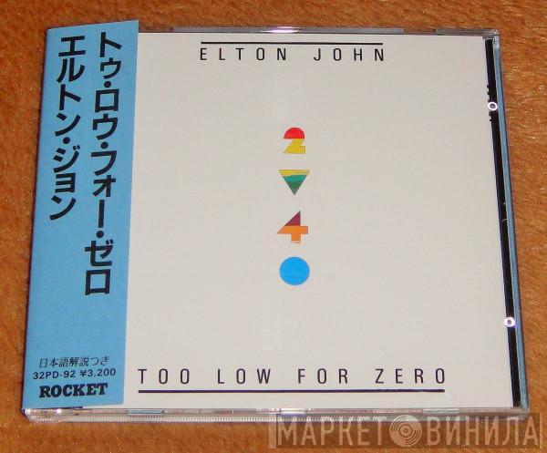  Elton John  - Too Low For Zero