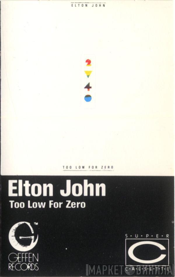  Elton John  - Too Low For Zero