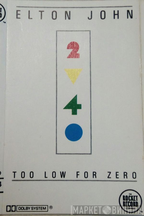  Elton John  - Too Low For Zero