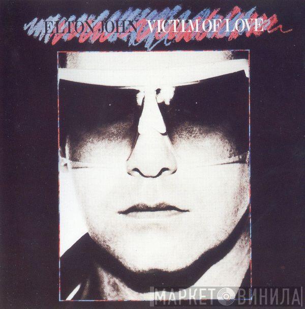  Elton John  - Victim Of Love