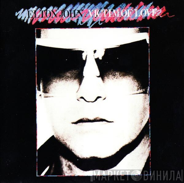  Elton John  - Victim Of Love