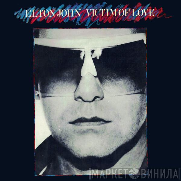  Elton John  - Victim Of Love