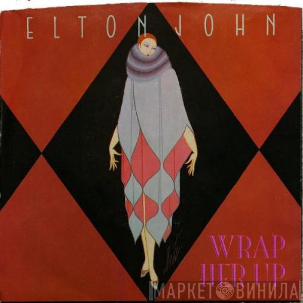 Elton John - Wrap Her Up