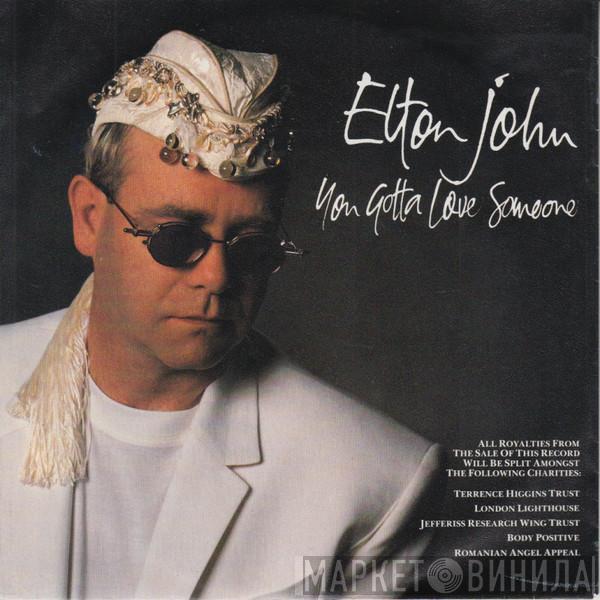 Elton John - You Gotta Love Someone