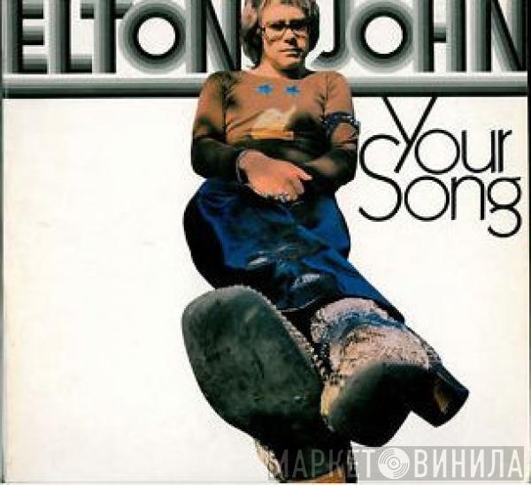 Elton John - Your Song