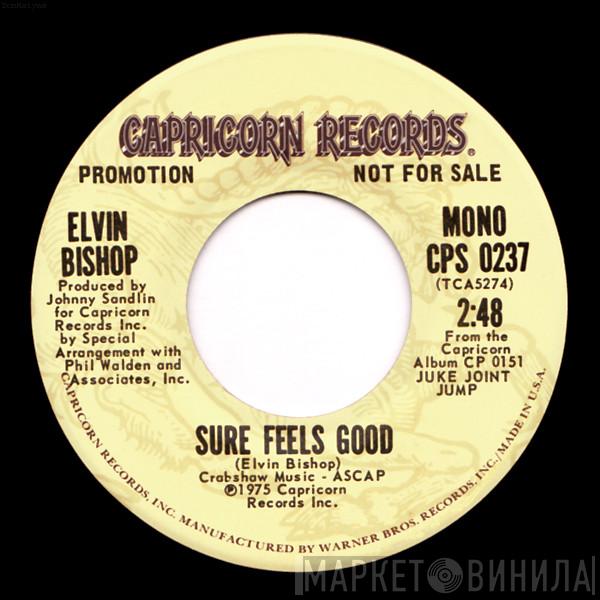 Elvin Bishop - Sure Feels Good
