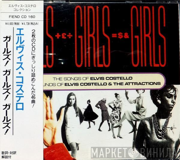  Elvis Costello  - Girls +£÷ Girls =$& Girls (The Songs Of Elvis Costello / The Sounds Of Elvis Costello & The Attractions)