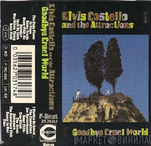 Elvis Costello & The Attractions - Goodbye Cruel World