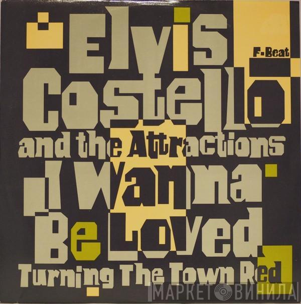 Elvis Costello & The Attractions - I Wanna Be Loved