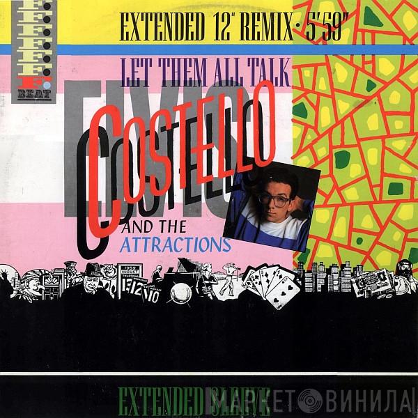 Elvis Costello & The Attractions - Let Them All Talk (Extended 12" Remix)