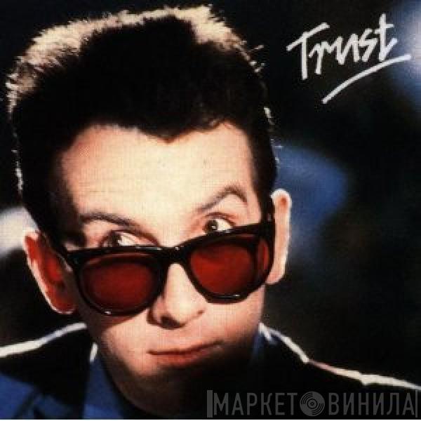  Elvis Costello & The Attractions  - Trust