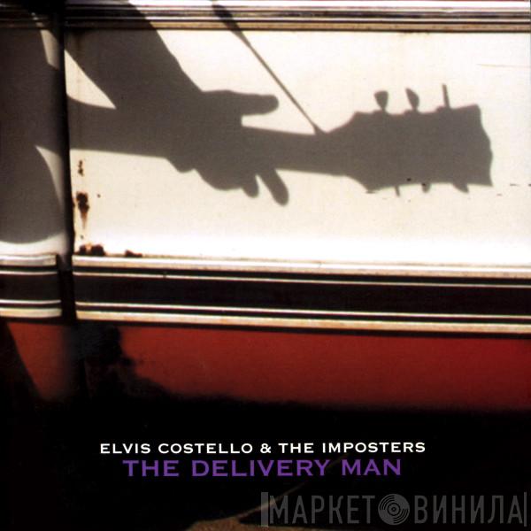  Elvis Costello & The Imposters  - The Delivery Man