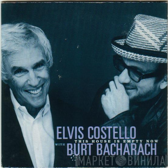 Elvis Costello, Burt Bacharach - This House Is Empty Now