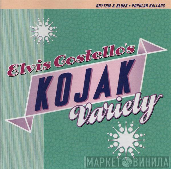  Elvis Costello  - Elvis Costello's Kojak Variety