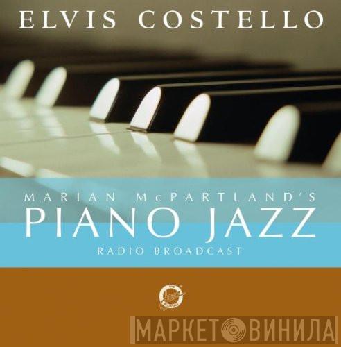 , Elvis Costello  Marian McPartland  - Marian McPartland's Piano Jazz Radio Broadcast