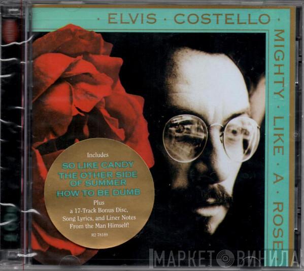  Elvis Costello  - Mighty Like A Rose