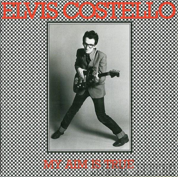  Elvis Costello  - My Aim Is True