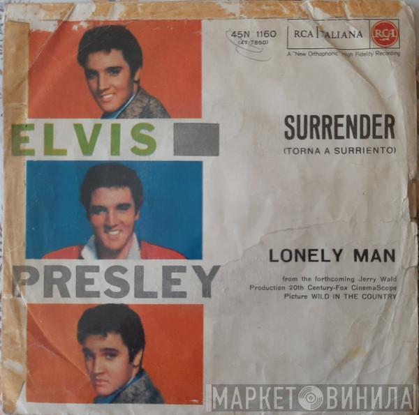  Elvis Presley  - (Surrender) Torna A Surriento / Lonely Man