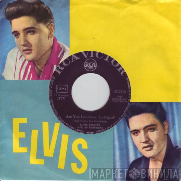  Elvis Presley  - Are You Lonesome To-Night? / I Gotta Know