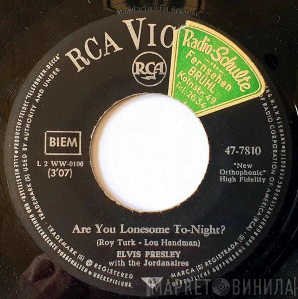  Elvis Presley  - Are You Lonesome To-Night? / I Gotta Know
