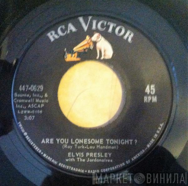  Elvis Presley  - Are You Lonesome Tonight? / I Gotta Know