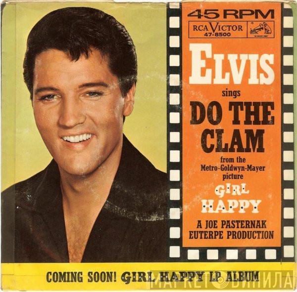  Elvis Presley  - Do The Clam / You'll Be Gone