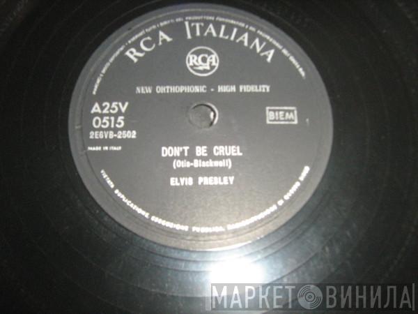  Elvis Presley  - Don't Be Cruel / Hound Dog