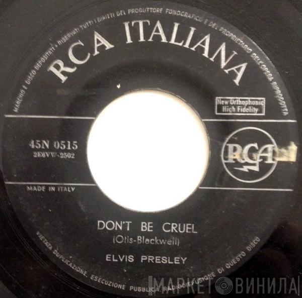  Elvis Presley  - Don't Be Cruel / Hound Dog