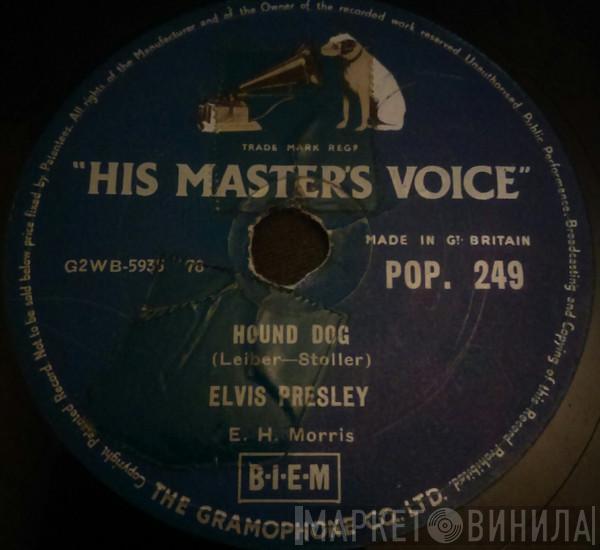  Elvis Presley  - Hound Dog / Don't Be Cruel