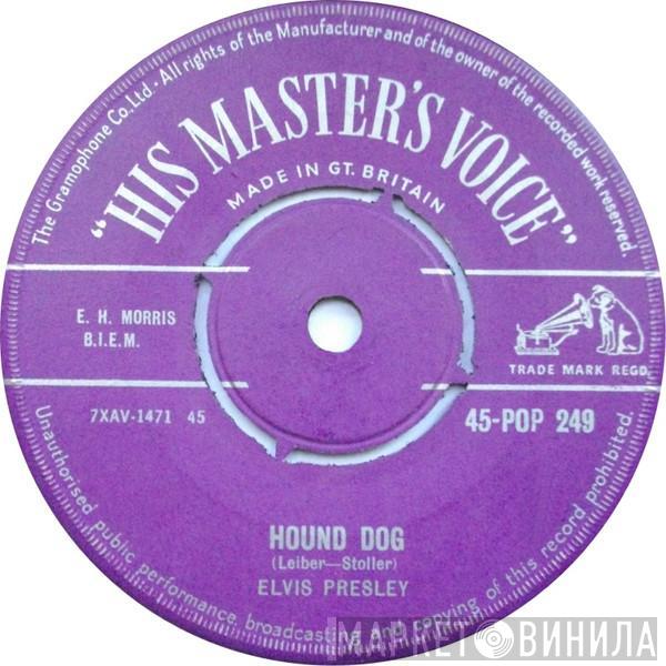  Elvis Presley  - Hound Dog / Don't Be Cruel