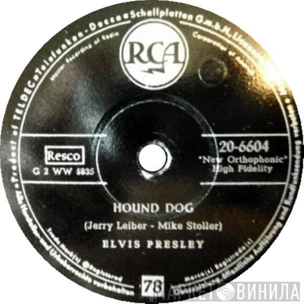  Elvis Presley  - Hound Dog / Don't Be Cruel