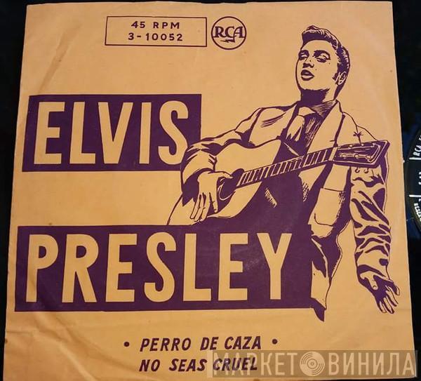  Elvis Presley  - Hound Dog / Don't Be Cruel