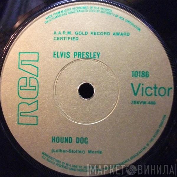  Elvis Presley  - Hound Dog / Don't Be Cruel