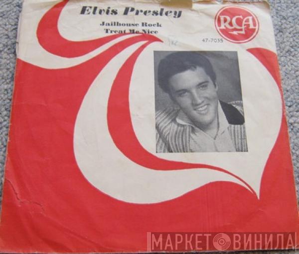  Elvis Presley  - Jailhouse Rock / Treat Me Nice