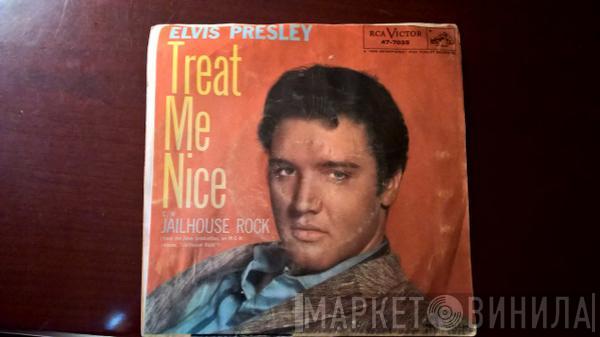  Elvis Presley  - Jailhouse Rock / Treat Me Nice