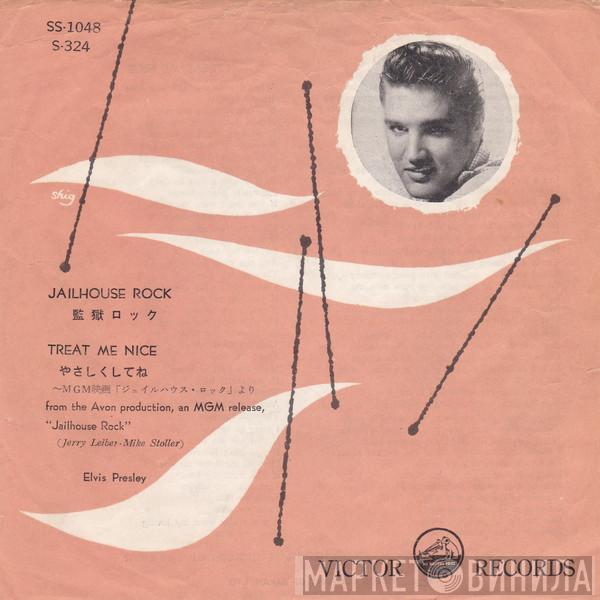  Elvis Presley  - Jailhouse Rock / Treat Me Nice
