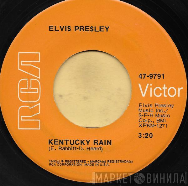  Elvis Presley  - Kentucky Rain / My Little Friend