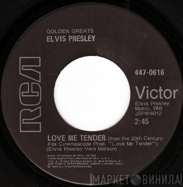  Elvis Presley  - Love Me Tender / Anyway You Want Me (That's How I Will Be)